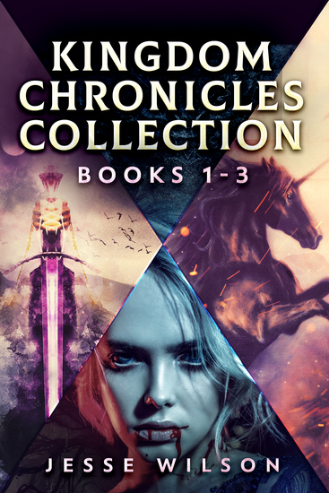 Kingdom Chronicles Collection - Books 1-3 - cover