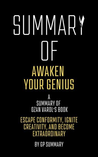 Summary of Awaken Your Genius by Ozan Varol:Escape Conformity Ignite Creativity and Become Extraor - cover