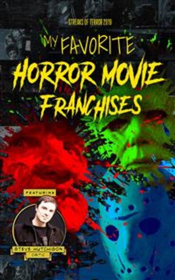 My Favorite Horror Movie Franchises - cover