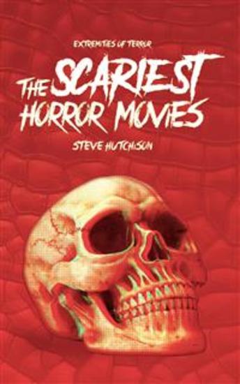 The Scariest Horror Movies - cover