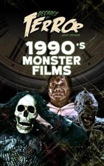 Decades of Terror 2019: 1990's Monster Films - cover