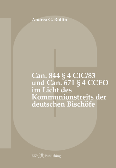 Can 844 § 4 CIC 83 und Can 671 § 4 CCEO im Licht des Kommunionstreits der deutschen Bischöfe - cover