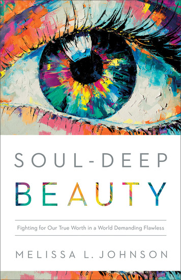 Soul-Deep Beauty - Fighting for Our True Worth in a World Demanding Flawless - cover