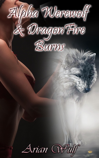 Alpha Werewolf & DragonFire Burns - cover