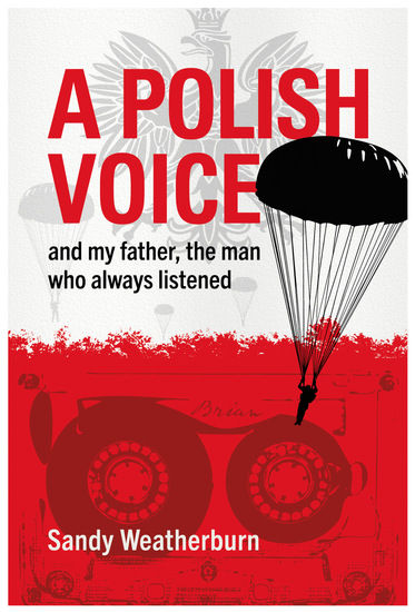 A Polish Voice - and my father the man who always listened - cover