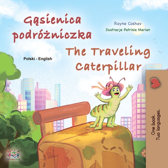 Gąsienica podróżniczka The traveling Caterpillar - cover