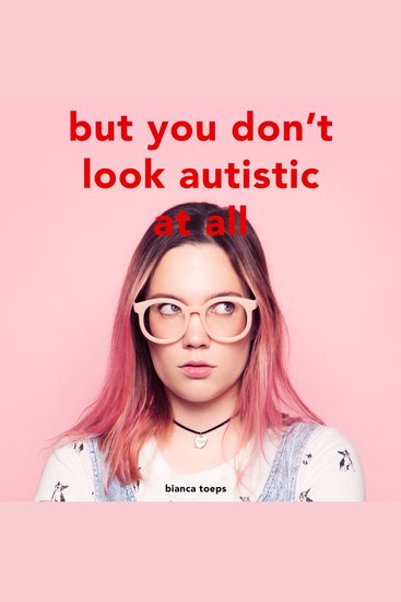 But you don't look autistic at all - cover