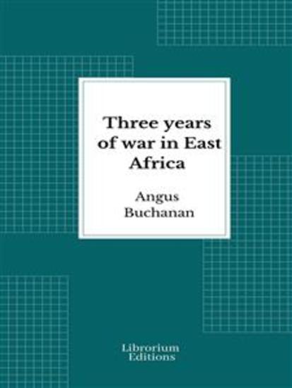Three years of war in East Africa - cover