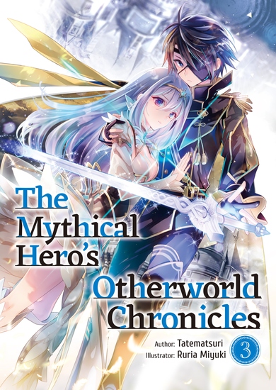 The Mythical Hero's Otherworld Chronicles: Volume 3 - cover