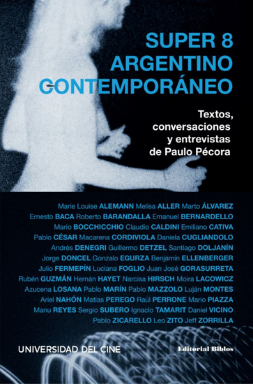 Super 8 argentino contemporáneo - Textos conversaciones y entrevistas de Paulo Pécora - cover