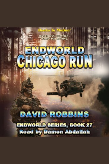 ENDWORLD: CHICAGO RUN by David Robbins (Endworld Series Book 27) - cover