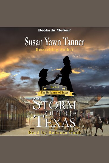 STORM OUT OF TEXAS by Susan Yawn Tanner (The Bellamys of Texas Book 3) - cover