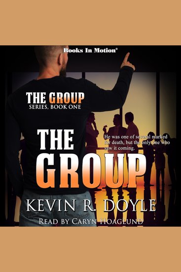GROUP by Kevin R Doyle THE (The Group Series Book 1) - cover