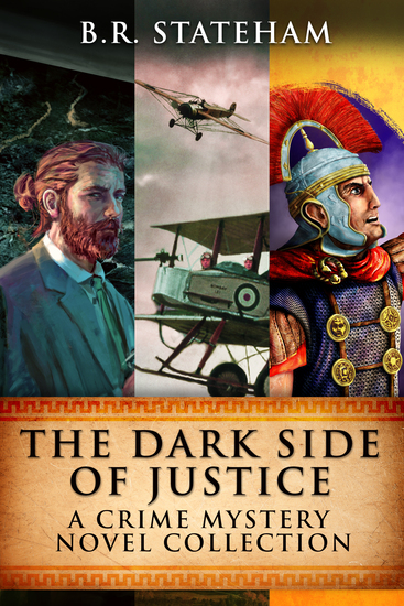 The Dark Side Of Justice - A Crime Mystery Novel Collection - cover