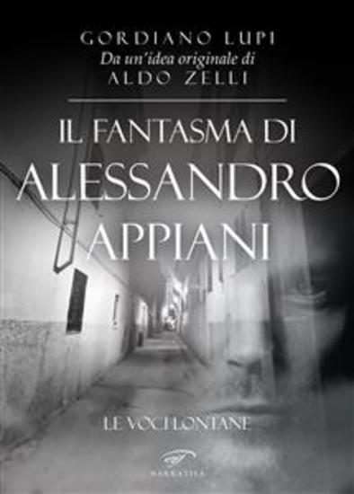 Il fantasma di Alessandro Appiani - Le voci lontane - cover
