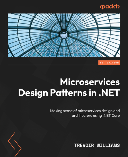 Microservices Design Patterns in NET - Making sense of microservices design and architecture using NET Core - cover