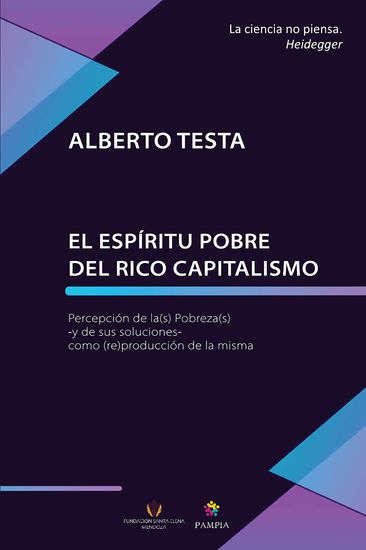 El espíritu pobre del rico capitalismo - percepción de la(s) pobreza(s) -y de sus soluciones- como (re)producción de la misma - cover