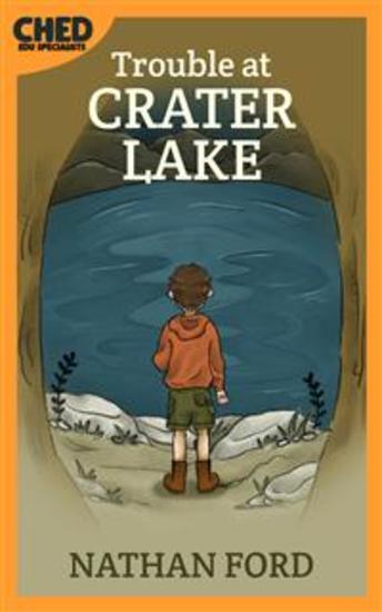 Trouble at Crater Lake (Bedtime Adventure Books for Kids Book 2))(Full Length Chapter Books for Kids Ages 6-12) (Includes Children Educational Worksheets) - cover
