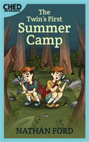 The Twins' First Summer Camp (Bedtime Stories for Kids Book 4)(Full Length Chapter Books for Kids Ages 6-12) (Includes Children Educational Worksheets) - cover
