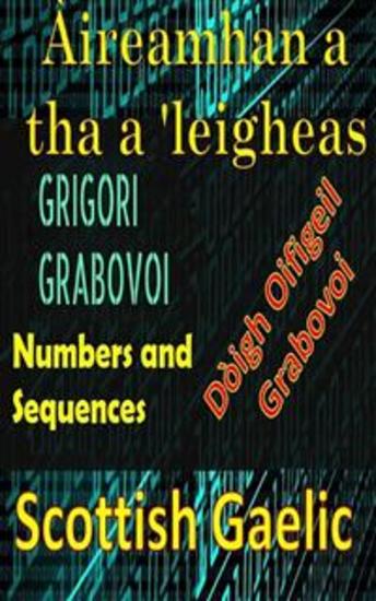 Àireamhan a tha a 'Leigheas Modh Oifigeil Grigori Grabovoi - Leasaich thu fhèin anns gach taobh de do bheatha agus tarraing a h-uile dad a tha thu ag iarraidh dàna agus ag iarraidh sonas agus sàsachadh - cover