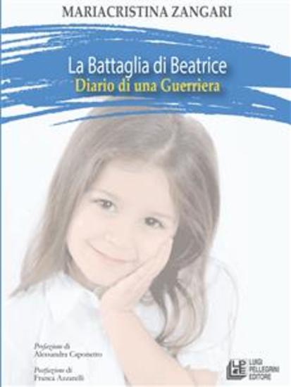 La battaglia di Beatrice Diario di una guerriera - cover