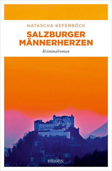 Salzburger Männerherzen - Kriminalroman - cover