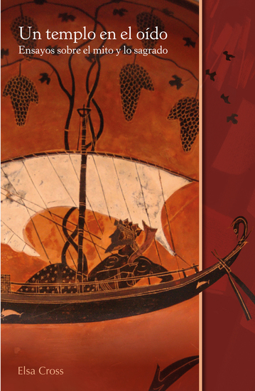 Un templo en el oído - Ensayos sobre el mito y lo sagrado - cover