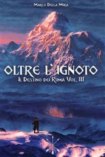 Oltre L'Ignoto - Il Destino dei Ruma Vol III - cover