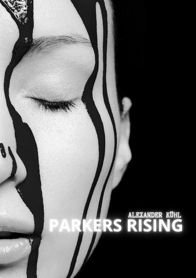 Parkers Rising - A Legend Tale - cover