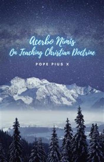 Acerbo Nimis - On teaching Christian Doctrine - cover