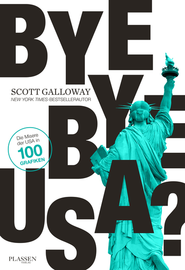 Bye-bye USA? - Die Misere der USA in 100 Grafiken - cover
