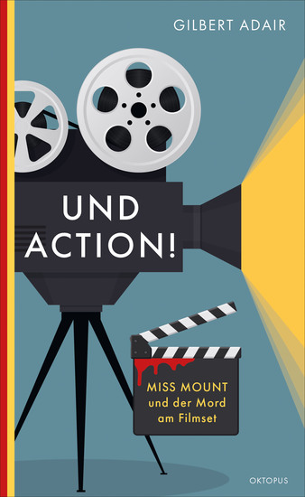 Und Action! - Miss Mount und der Mord am Filmset - cover