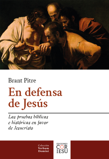 En defensa de Jesús - Las pruebas bíblicas e históricas en favor de Jesucristo - cover
