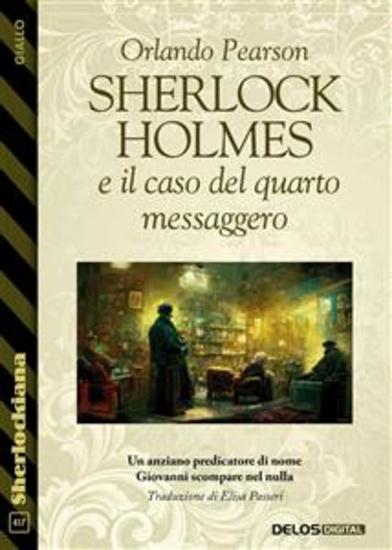 Sherlock Holmes e il caso del quarto messaggero - cover