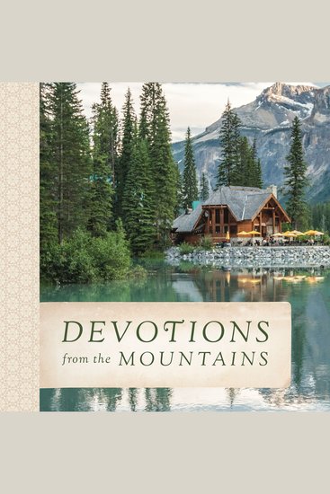 Devotions from the Mountains - Inspirations from God's Creation (A 90-Day Devotional) - cover