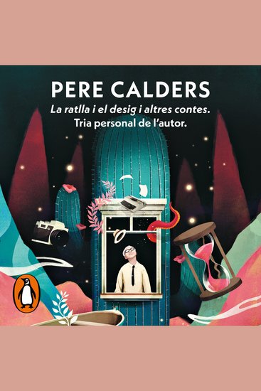 La ratlla i el desig i altres contes - Tria personal de l'autor - cover