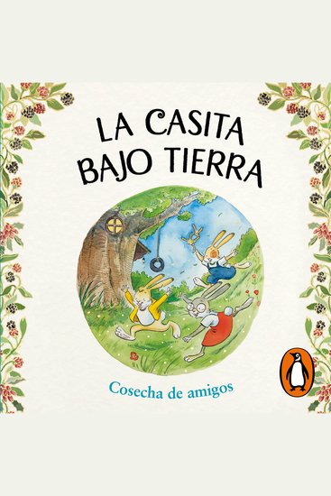 La casita bajo tierra 1 - Cosecha de amigos - cover
