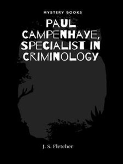 Paul Campenhaye Specialist in Criminology - cover