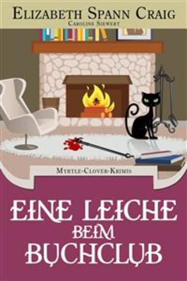 Eine Leiche Beim Buchclub - Ein Myrtle Clover Krimi - cover
