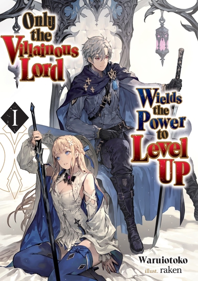 Only the Villainous Lord Wields the Power to Level Up: Volume 1 - cover