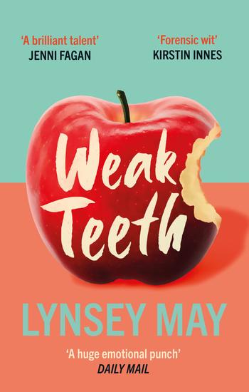 Weak Teeth - Waterstones Scottish Book of the Month - cover