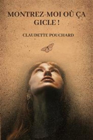 Montrez-moi où ça gicle ! - Le guide de l'éjaculation féminine et des orgasmes qui font frémir les orteils - cover