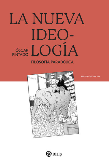 La nueva ideología - Filosofía paradójica - cover