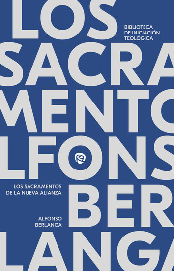 Los sacramentos en la Nueva Alianza - cover