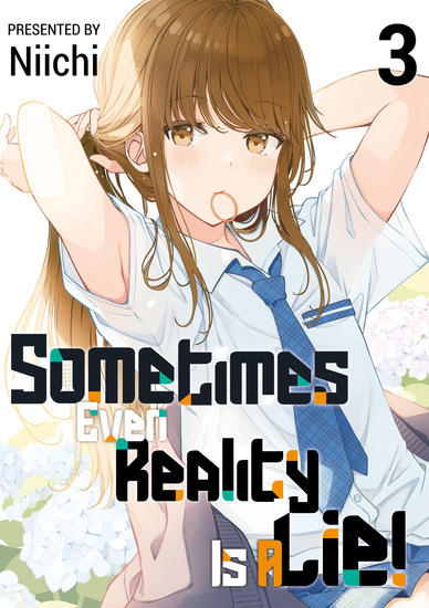 Sometimes Even Reality Is a Lie! Volume 3 - cover