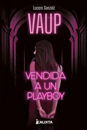 Vendida a un playboy - No confíes en nadie - cover