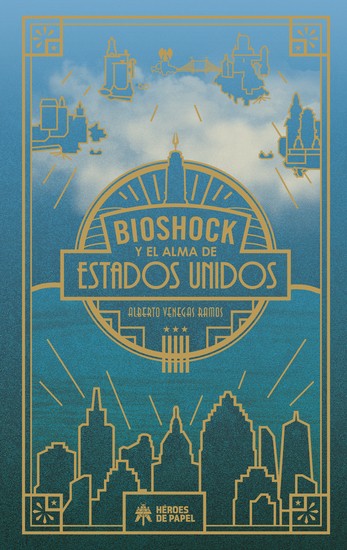 Bioshock y el alma de Estados Unidos - cover