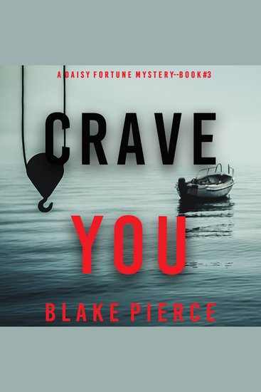 Crave You (A Daisy Fortune Private Investigator Mystery—Book 3) - cover