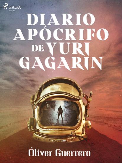 Diario apócrifo de Yuri Gagarin - cover