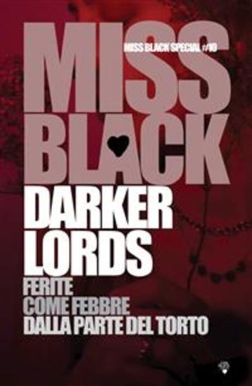 Darker Lords - Ferite - Come febbre - Dalla parte del torto - cover